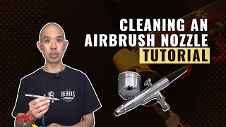 Tutorial | Cleaning an Airbrush nozzle | #askHearns
