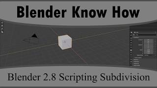 Blender 2.8 Scripting Subdivision Modifier