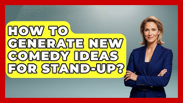How To Generate New Comedy Ideas For Stand-up? - Open Mic Manual