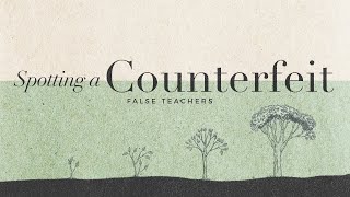 17 - Spotting a Counterfeit (False Teachers) | Pastor Jim Cymbala | The Brooklyn Tabernacle