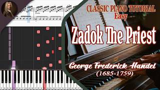 Zadok The Priest [George Frederick Handel] | Classic Piano Tutorial (Easy)