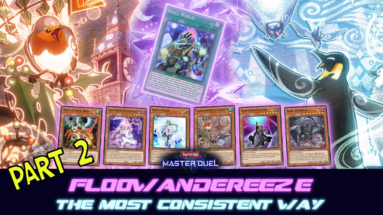 MASTER DUEL | Floowandereeze - feat. SMALL WORLD fixing the deck consistency! YuGiOh Master Duel