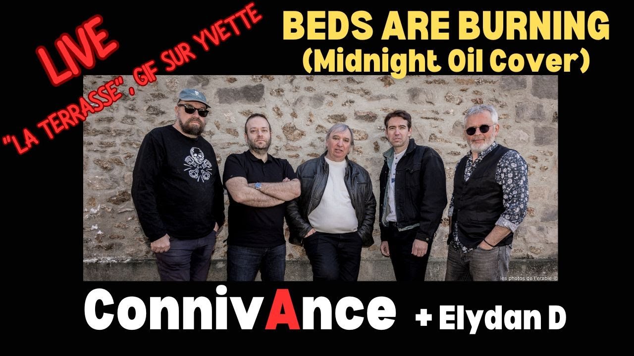 ConnivAnce Live ! - Beds Are Burning (Midnight Oil cover)
