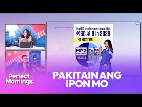 Pag-IBIG regular at MP2 savings | Perfect Mornings