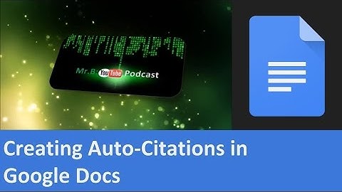 Creating Auto-Citations in Google Docs