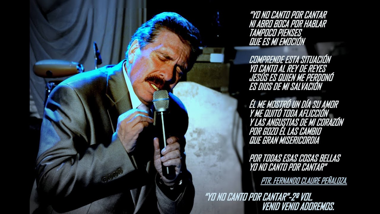 ''Yo no canto por cantar''- Fernando Claure P.