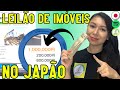 Casa no Japão por apenas 1 milhão de ienes? - Um pouco sobre leilão de imóveis