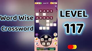 Word Wise Crossword Level 117 🧩 | Smart Crossword Puzzle Walkthrough | Go Answer