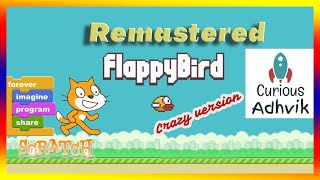Unveiling Flappy Bird Remastered: The Ultimate Scratch Coding Challenge