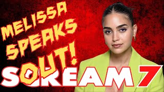 SCREAM 7 **MELISSA BARRERA SPEAKS OUT ON SCREAM 7**