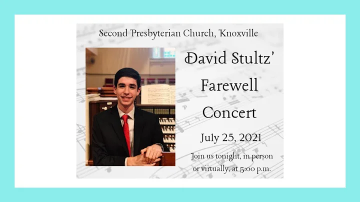 David Stultz - Organ Concert