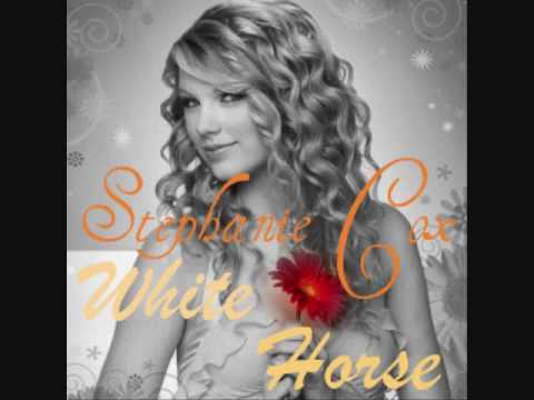 Taylor Swift White Horse-Singing by Stephanie Cox.wmv