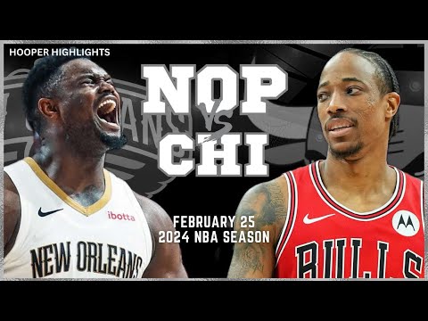 Chicago Bulls vs New Orleans Pelicans Full Game Highlights | Feb 25 | 2024 NBA Season