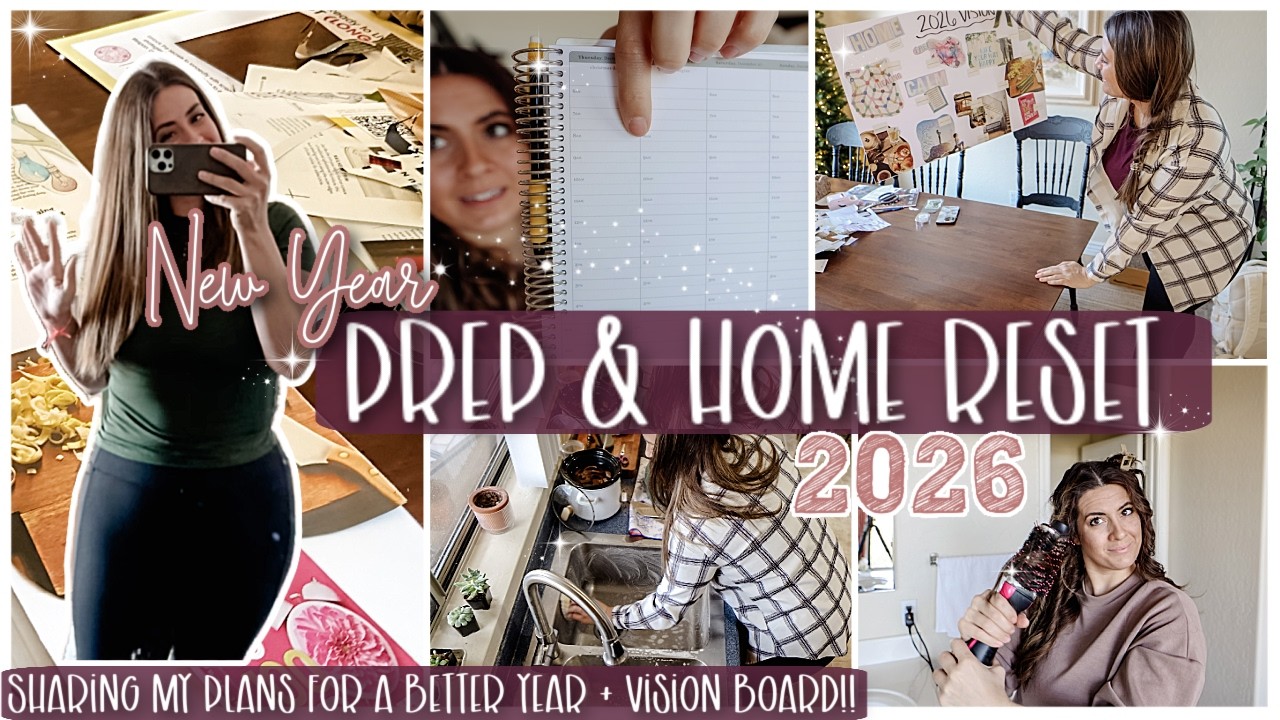 2026 NEW YEAR PREP! NEW YEAR GOALS, HOME RESET & MY FIRST VISION BOARD
