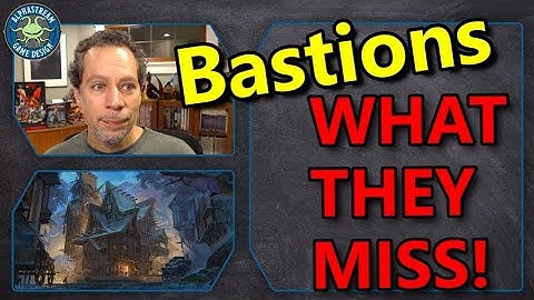 2024 DMG Bastions: What Falls Short