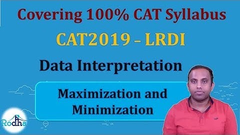 Maximization and Minimization 2 || LR & DI Preparation for CAT || CAT exam Preparation 2019