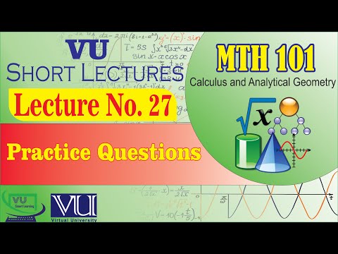 MTH101 Lecture 27 Practice Questions | Final term Preparation | Calculus | VU Smart Learning