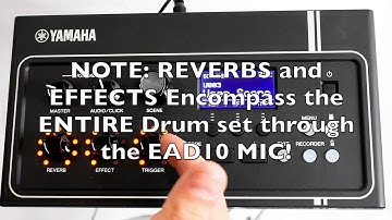 Creating Custom User Scenes W/the onboard EAD10 Reverbs and Effects
