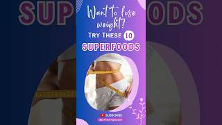 Top 10 Superfoods for Healthy Weight Loss ?? shorts