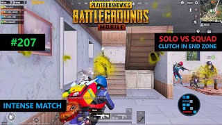 PUBG MOBILE | AMAZING SOLO VS SQUAD CLUTCH IN END ZONE INTENSE MATCH