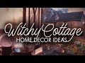 How to give your home witchy cottage vibes   interior design styles