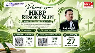 HKBP RESSORT SLIPI MINGGU XVII DUNG TRINITATIS - 27 SEPTEMBER 2026