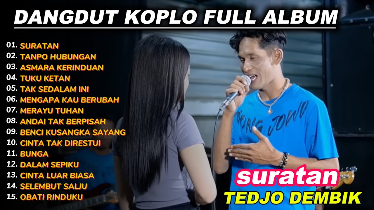 SURATAN TEDJO DEMBIK DANGDUT KOPLO FULL ALBUM TERBARU2026!!