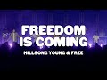 Freedom is Coming (Live)