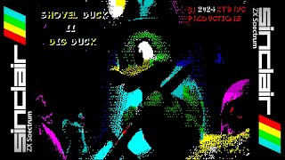 SHOVEL DUCK II - DIG DUCK! (2024) ZX Spectrum