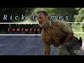 Rick Grimes | Centuries | The Walking Dead (Music Video)