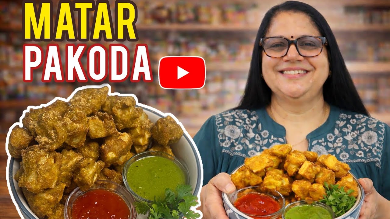 Crispy Matar Pakoda Recipe | Perfect Tea-Time Snack at Home