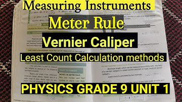 Measuring Instruments || Meter Rule || Vernier Caliper || How to find least Count of vernier Caliper