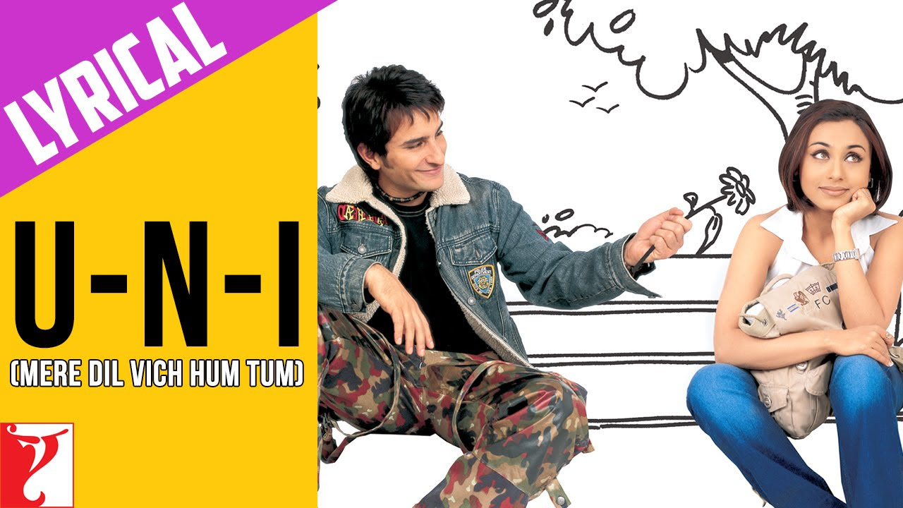 Lyrical U n I Mere Dil Vich Hum Tum Song with Lyrics  Hum Tum  Saif Ali Khan  Rani Mukerji