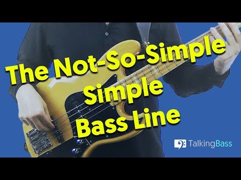 the-not-so-simple-simple-bass-line!