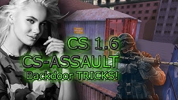 Counter Strike 1.6 cs_assault Champion Tutorial & Tricks!