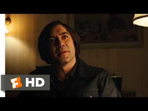 No Country for Old Men Movie Clip - watch all clips j.mp click to subscribe j.mp Chigurh (Javier Bardem) shoots Carson (Woody Harrelson) dead after discussing the nature of existence. TM & Â© Miramax Films (2012) Cast: Javier Bardem, Woody Harrelson Director: Ethan Coen, Joel Coen MOVIECLIPS YouTube Channel: j.mp Join our Facebook page: j.mp Follow us on Twitter: j.mp Buy Movie: amzn.to Producer: Ethan Coen, Joel Coen, David Diliberto, Robert Graf, Mark Roybal, Scott Rudin Screenwriter: Joel Coen, Ethan Coen, Cormac McCarthy Film Description: When a Vietnam veteran discovers two million dollars while wandering through the aftermath of a Texas drug deal gone horribly awry, his decision to abscond with the cash sets off a violent chain reaction in a stripped-down crime drama from Joel and Ethan Coen. Llewelyn Moss (Josh Brolin) has just stumbled into the find of a lifetime. Upon discovering a bullet-strewn pickup truck surrounded by the corpses of dead bodyguards, Moss uncovers two million dollars in cash and a substantial load of heroin stashed in the back of the vehicle. Later, as an enigmatic killer who determines the fate of his victims with the flip of a coin sets out in pursuit of Moss, the disillusioned Sheriff Bell (Tommy Lee Jones) struggles to contain the rapidly escalating violence that seems to be consuming his once-peaceful Lone Star State town. Woody Harrelson, Javier Bardem, and Kelly MacDonald co-star in a distinctly American crime story that explores <b>...</b>