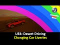 UE4: Desert Driving Extras - Change Car Colors & Styles