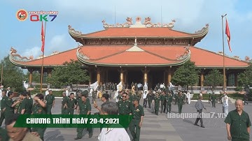 QUÂN KHU 7 | CHƯƠNG TRÌNH NGÀY 20-4-2021