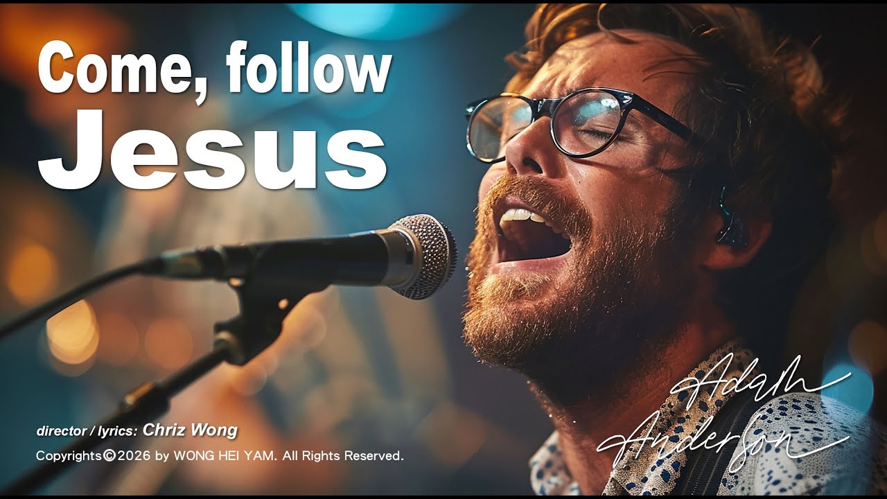 Adam Anderson - Come, follow Jesus (official music shorts)