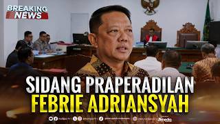 BREAKING NEWS - Sidang Praperadilan Eks Jampidsus Febrie Adriansyah Gugat Polda Metro Jaya
