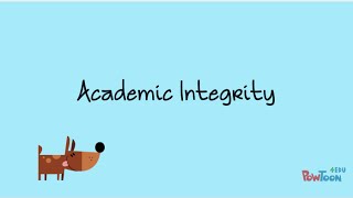 What Is Academic Integrity And Academic Dishonesty