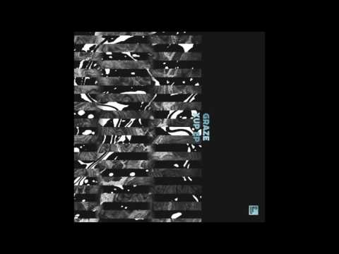 Graze — Graze - XUP [DKMNTL-UF06]