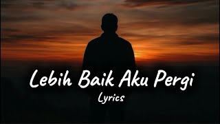 Playlist Lagu Galau Paling Sedih Terbaru 2026 Lebih Baik Aku Pergi Daripada Terus Kau Lukai Aku