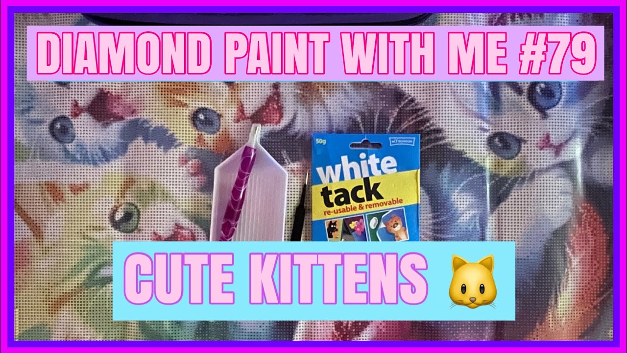 DIAMOND PAINT WITH ME #79 | Cute Kittens 🐱🐾🩷🎀
