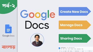 How to Create and Manage Documents in Google Docs (Part-2) | Beginner’s Guide