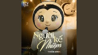 Người Kế Nhiệm (Acv Remix)