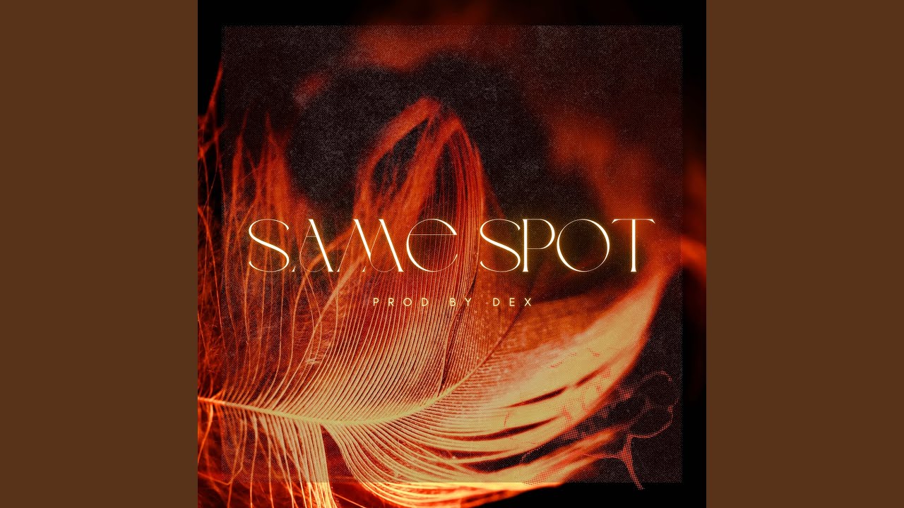 Watch Same Spot on YouTube Watch Same Spot on YouTube
