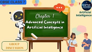 CBSE Artificial Intelligence Class 7 Chapter 1 Group Discussion