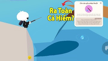 Play Together | Cần Câu Phép Thuật Có Thực Sực Ngon? - Vừa Đẹp Lại Nhiều Bóng To? - Câu Cá Hiếm