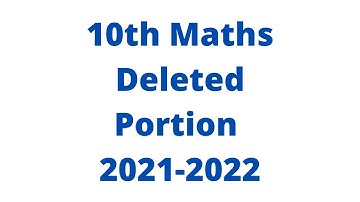10th Maths Deleted Portion 2021-2022